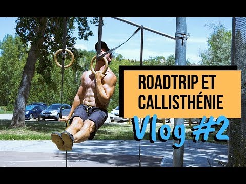 Fin du roadtrip et chin-up à un bras — Vlog #2