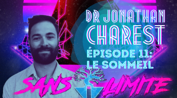 jonathan-charest_Sommeil_podcast-sans-limite_simon-hamptaux